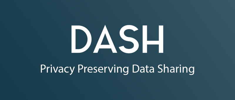DASH project Privacy Preserving Data Sharing 